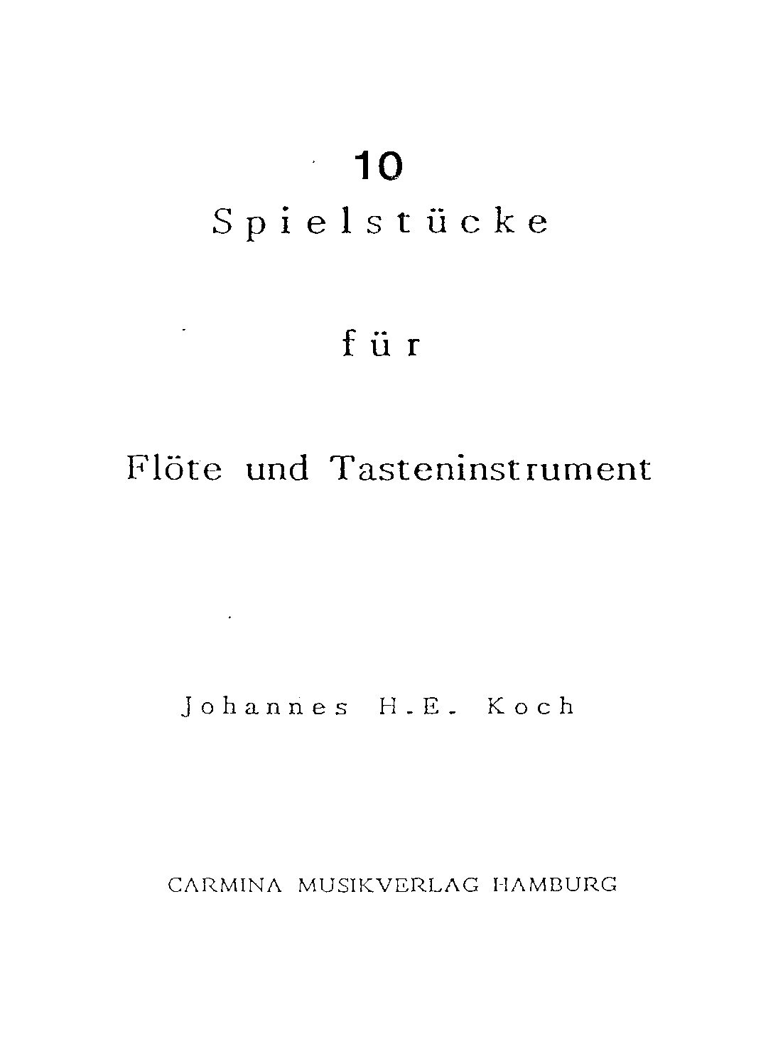 10 Spielstücke für Flöte und Tasteninstrument
