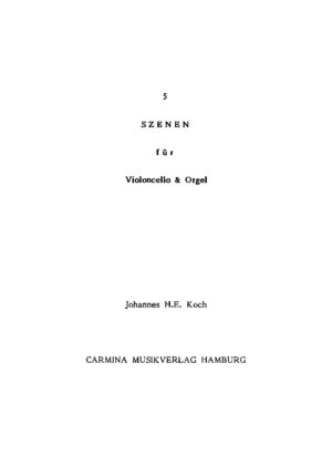 5 Szenen für Violoncello & Orgel