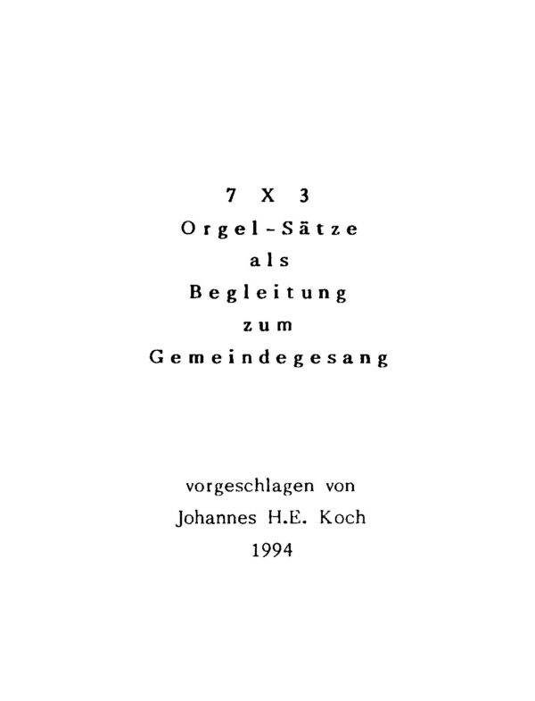 7 x 3 Orgel-Sätze als Begleitung zum Gemeindegesang