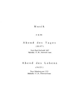 Musik zum Abend des Tages (EG 477) zum Abend des Lebens (EG 521) für 3-6-stimmigen Bläserchor