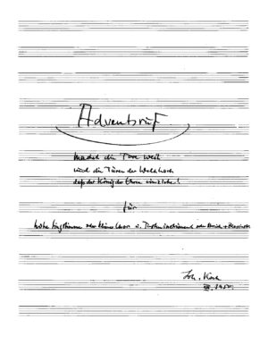 Adventsruf - Machet die Tore weit und die Türen in der Welt hoch dass der König der Ehren einziehe! für hohe Singstimme oder kleiner Chor u. Tasteninstrument oder Streich- + Blasinstr.