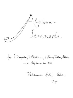 Alphorn-Serenade für 4 Trompeten, 4 Posaunen, 2 Hörner, Tuba, Pauken und Alphorn in Es