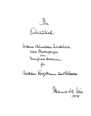 Die Schaukel - Kleines chinesisches Liederbuch nach Übertragungen von Manfred Hausmann für mittlere Singstimme und Klavier