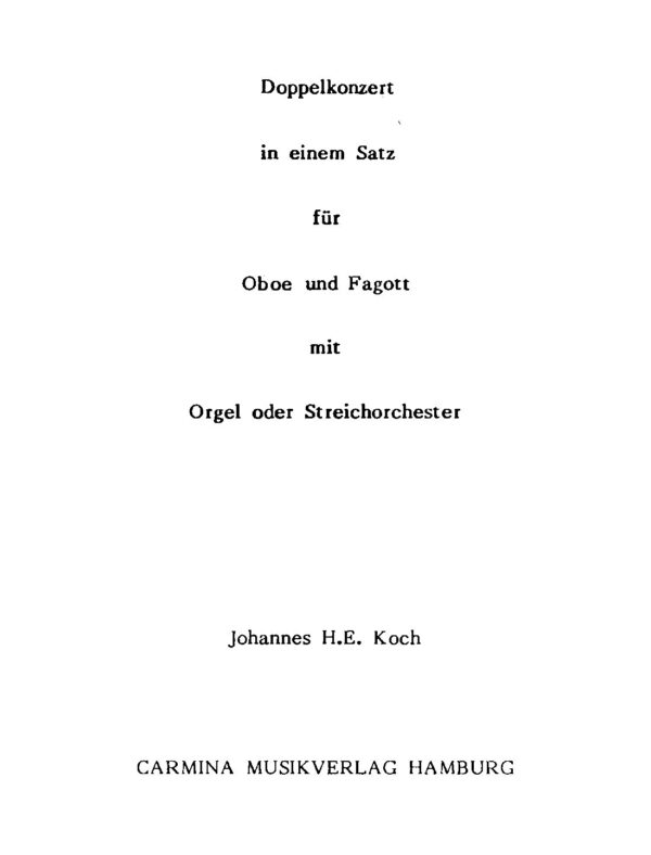 Doppelkonzert in einem Satz für Oboe und Fagott mit Orgel oder Streichorchester