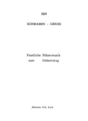 Ein Schwaben-Gruß - Festliche Bläsermusik zum Geburtstag