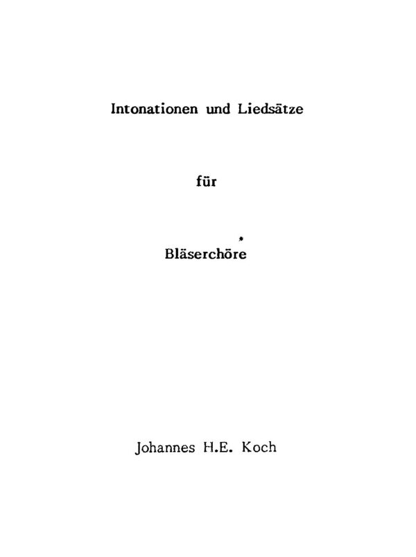 Intonationen und Liedsätze für Bläserchöre