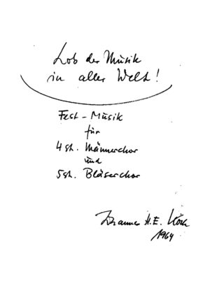 Lob der Musik in aller Welt! - Fest-Musik für 4st. Männerchor und 5st. Bläserchor