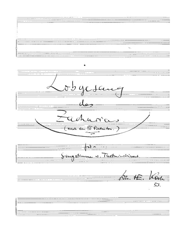 Lobgesang des Zacharias (nach dem VII. Psalmton) für Singstimmen u. Tasteninstrument