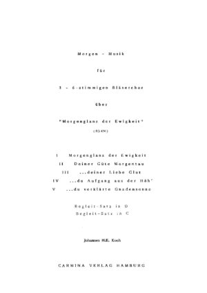 Morgen-Musik für 3-6-stimmigen Bläserchor über "Morgenglanz der Ewigkeit" (EG 450)