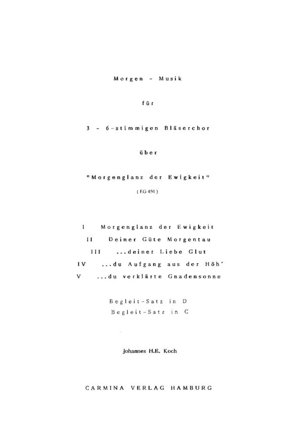 Morgen-Musik für 3-6-stimmigen Bläserchor über "Morgenglanz der Ewigkeit" (EG 450)
