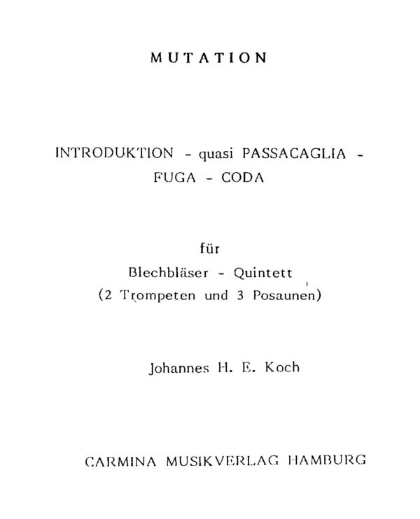 Mutation für Blechbläser-Quintett (2 Trompeten und 3 Posaunen)
