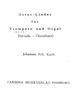 Oster-Lieder für Trompete (Oboe) und Orgel (Intrada-Choralsatz)