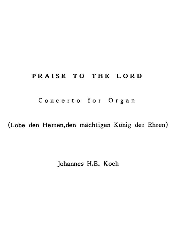 Praise to the Lord - Concerto for Organ (Lobe den Herren, den mächtigen König der Ehren)