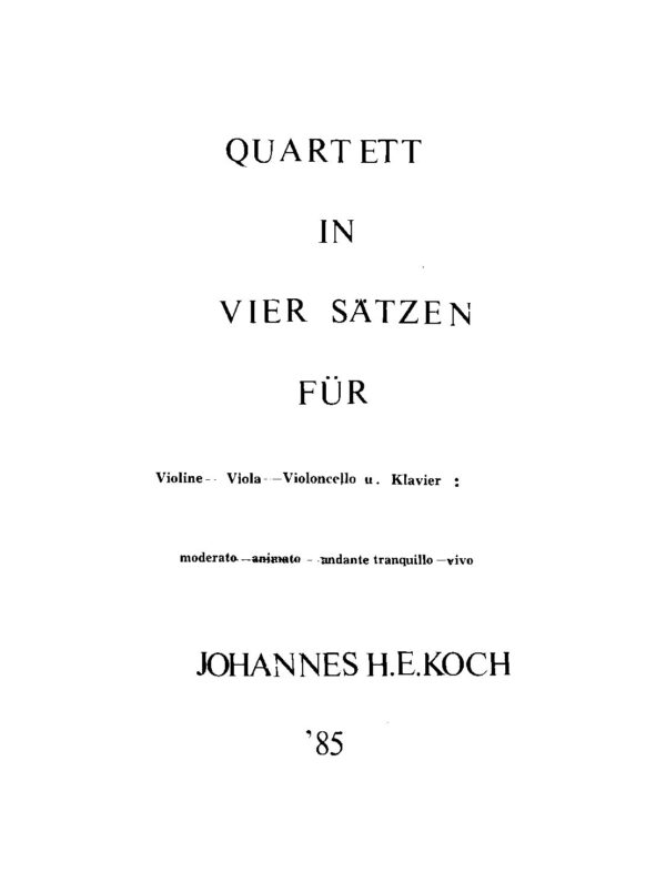 Quartett in vier Sätzen für Violine - Viola - Violoncello u. Klavier