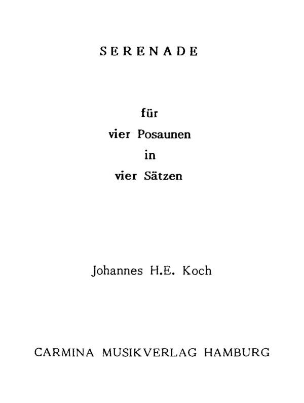 Serenade für vier Posaunen in vier Sätzen