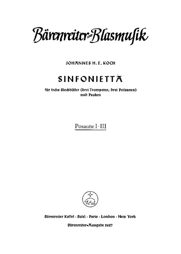 Sinfonietta für sechs Blechbläser (drei Trompeten, drei Posaunen und Pauken)