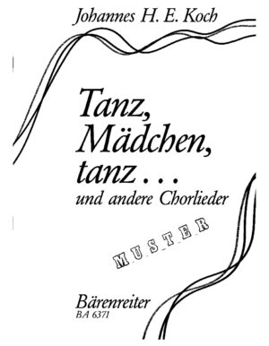 Tanz, Mädchen, tanz … und andere Chorlieder