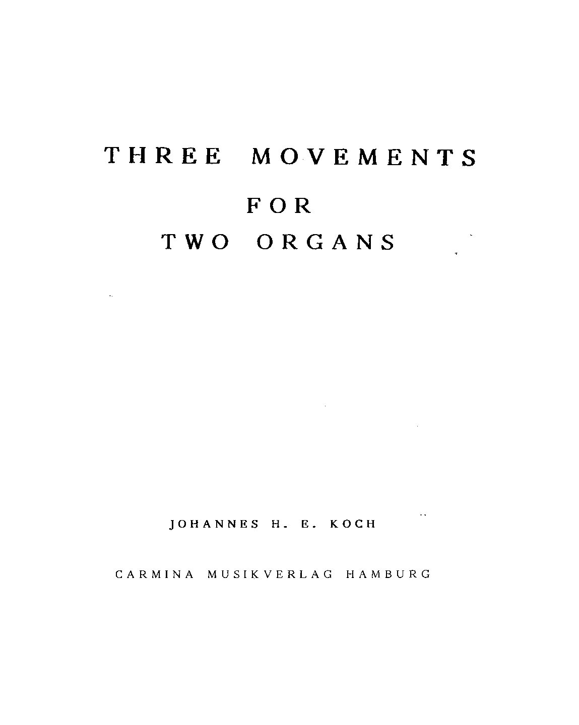 Three Movements for two Organs