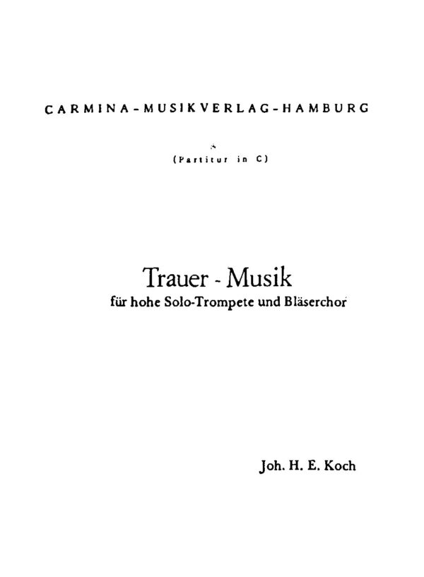 Trauer-Musik für hohe Solo-Trompete und Bläserchor