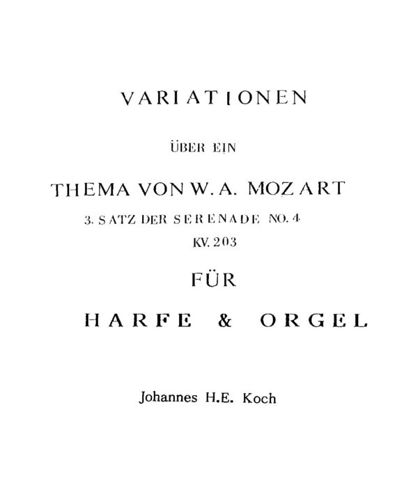 Variationen über ein Thema von W.A. Mozart - 3. Satz der Serenade No. 1 KV. 203 für Harfe & Orgel